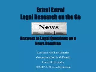 Extra! Extra! Legal Research on the Go