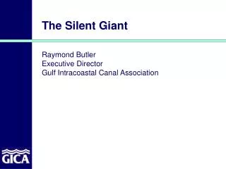 The Silent Giant