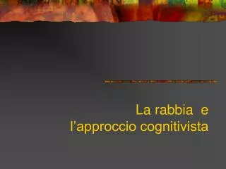 la rabbia e l approccio cognitivista