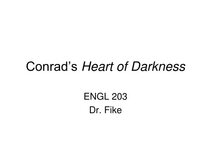 conrad s heart of darkness