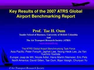 Key Results of the 2007 ATRS Global Airport Benchmarking Report