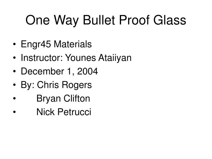 one way bullet proof glass
