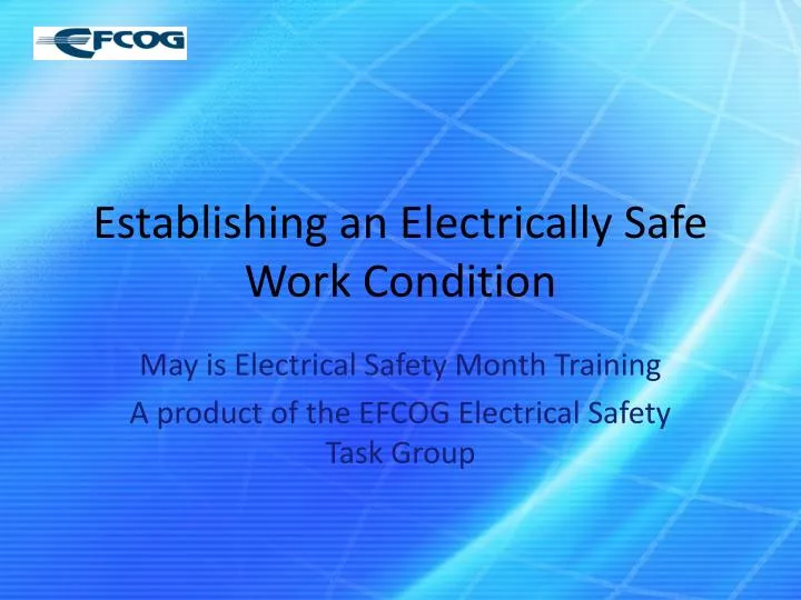 establishing an electrically safe work condition