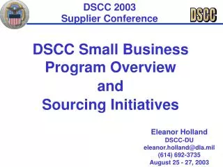 DSCC Small Business Program Overview and Sourcing Initiatives