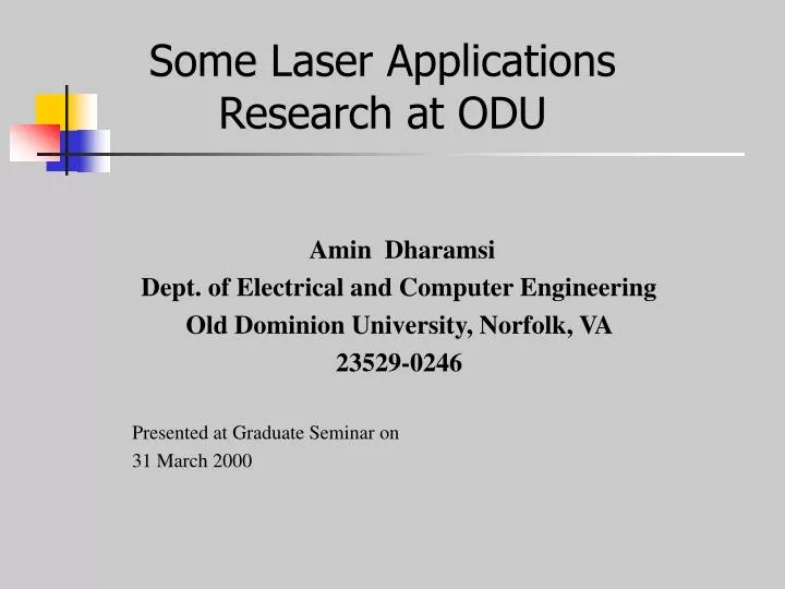 some laser applications research at odu