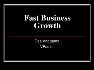 Fast Business Growth with VFactor