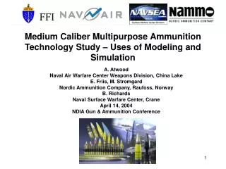 Medium Caliber Multipurpose Ammunition Technology Study – Uses of Modeling and Simulation