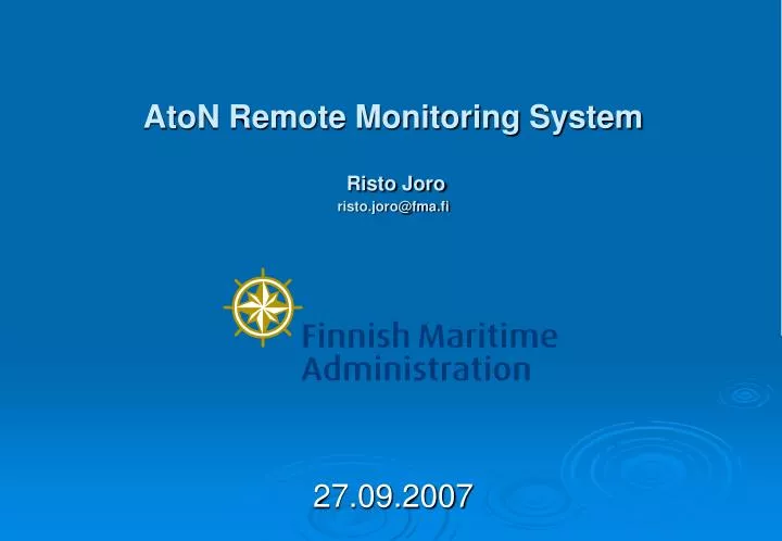 aton remote monitoring system risto joro risto joro@fma fi