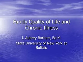 Family Quality of Life and Chronic Illness