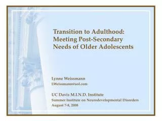 Transition to Adulthood: Meeting Post-Secondary Needs of Older Adolescents