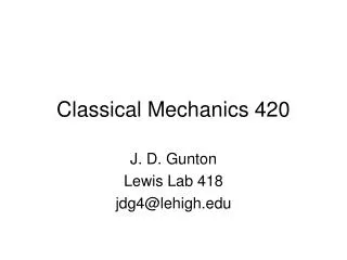 Classical Mechanics 420