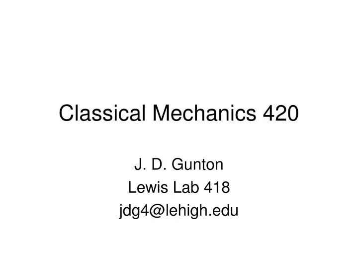 classical mechanics 420