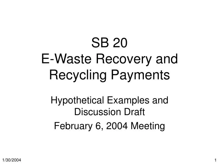 sb 20 e waste recovery and recycling payments
