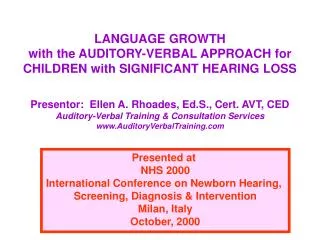 LANGUAGE GROWTH with the AUDITORY-VERBAL APPROACH for CHILDREN with SIGNIFICANT HEARING LOSS