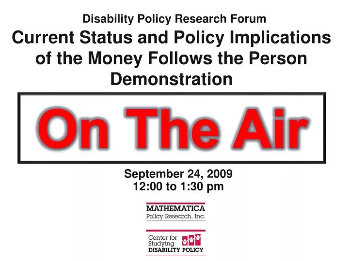 current status and policy implications of the money follows the person demonstration