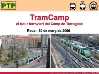 TramCamp el futur ferroviari del Camp de Tarragona