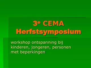 3 e cema herfstsymposium