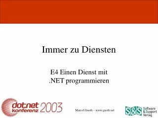 Immer zu Diensten