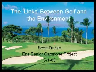 The ‘Links’ Between Golf and the Environment