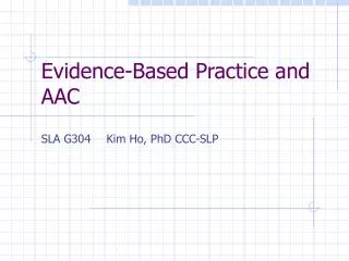 Evidence-Based Practice and AAC