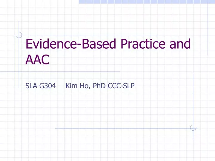 evidence based practice and aac