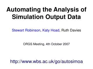 Automating the Analysis of Simulation Output Data