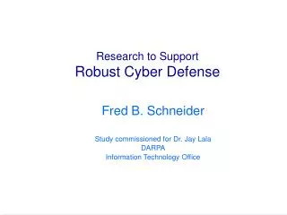Research to Support Robust Cyber Defense