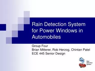 Rain Detection System for Power Windows in Automobiles