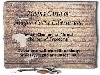 Magna Carta or Magna Carta Libertatum