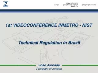 João Jornada President of Inmetro