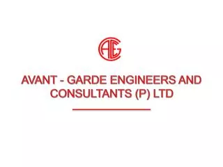 AVANT - GARDE ENGINEERS AND CONSULTANTS (P) LTD
