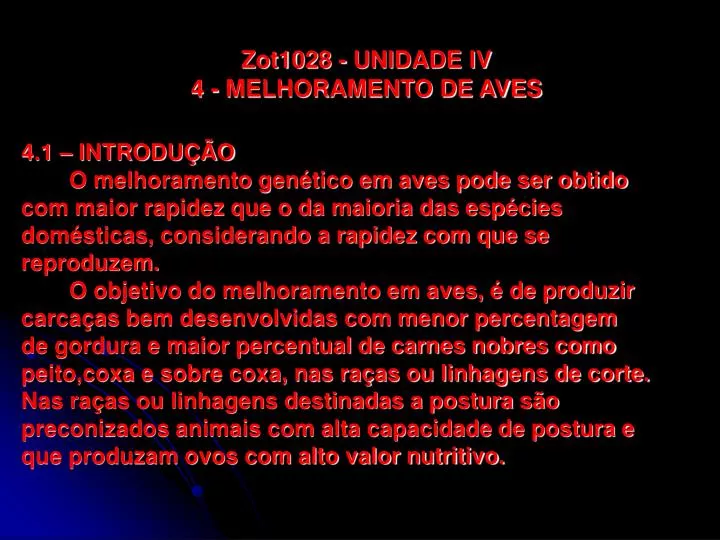 zot1028 unidade iv 4 melhoramento de aves