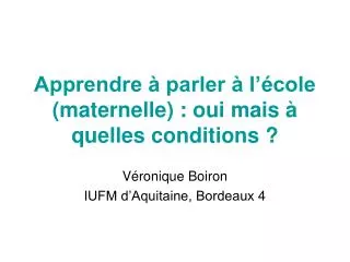 apprendre parler l cole maternelle oui mais quelles conditions