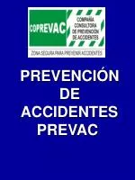 PREVENCIÓN DE ACCIDENTES PREVAC - slide 1