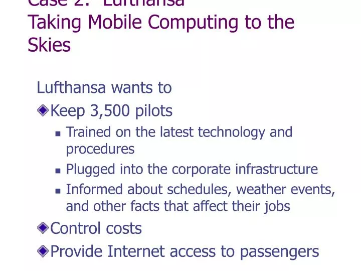 case 2 lufthansa taking mobile computing to the skies
