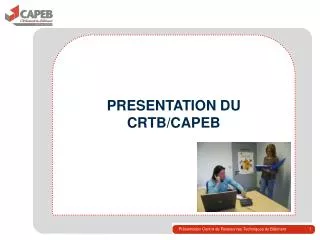 presentation du crtb capeb