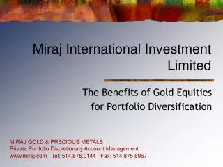 Miraj International Investment Limited