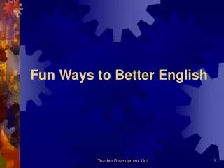 Fun Ways to Better English