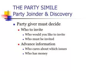 THE PARTY SIMILE Party Joinder &amp; Discovery