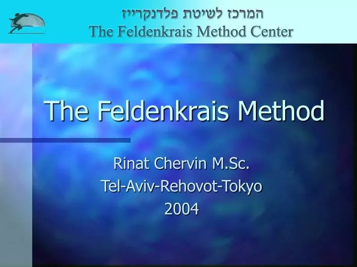 the feldenkrais method