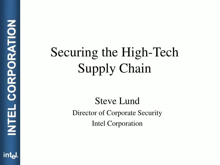 securing the high tech supply chain