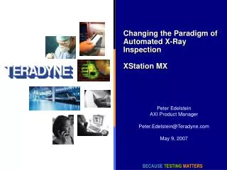 Changing the Paradigm of Automated X-Ray Inspection XStation MX
