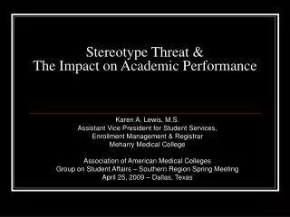 Stereotype Threat &amp; The Impact on Academic Performance