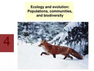 Ecology and evolution: Populations, communities, and biodiversity