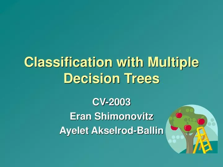 classification with multiple decision trees