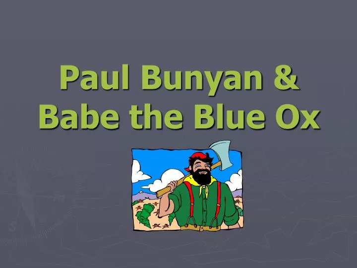 paul bunyan babe the blue ox