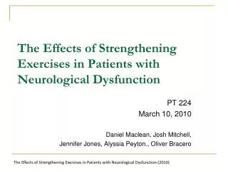 The Effects of Strengthening Exercises in Patients with Neurological Dysfunction