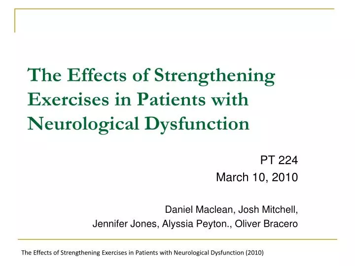 the effects of strengthening exercises in patients with neurological dysfunction