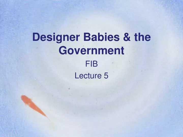designer babies the government