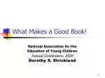 What Makes a Good Book! - slide 1